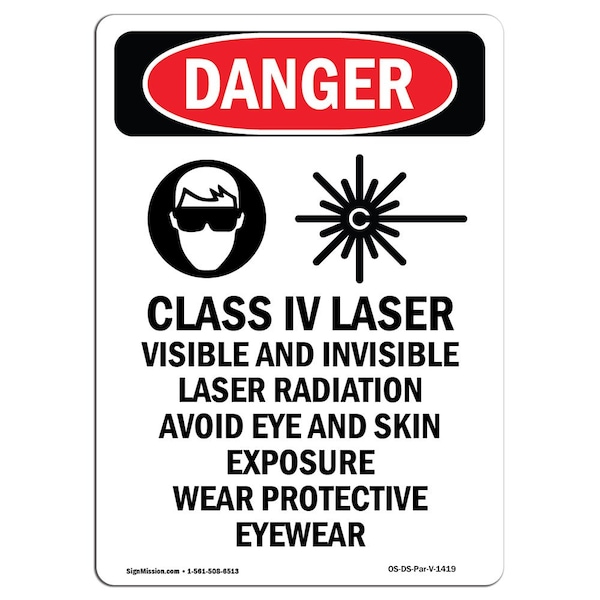 Signmission OSHA Danger Sign, Class IV Laser Visible, 10in X 7in Decal, 10" H, 7" W, Portrait OS-DS-D-710-V-1419 - main